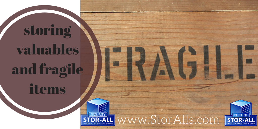 Storing Valuable and Fragile Items