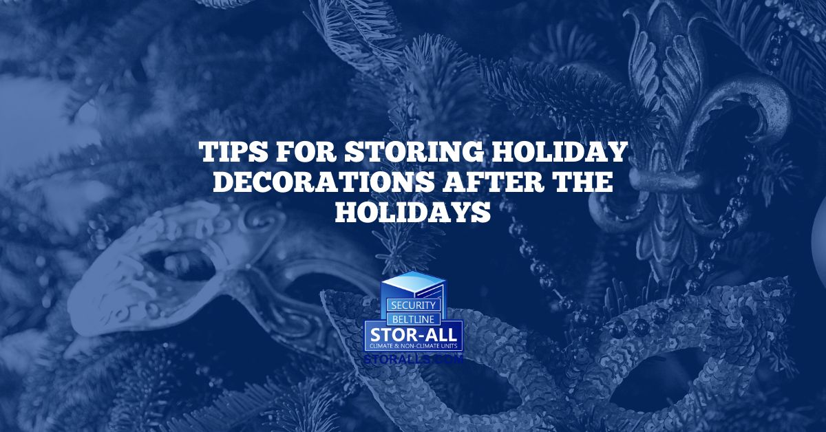 Tips for Storing Holiday Decorations After the Holidays