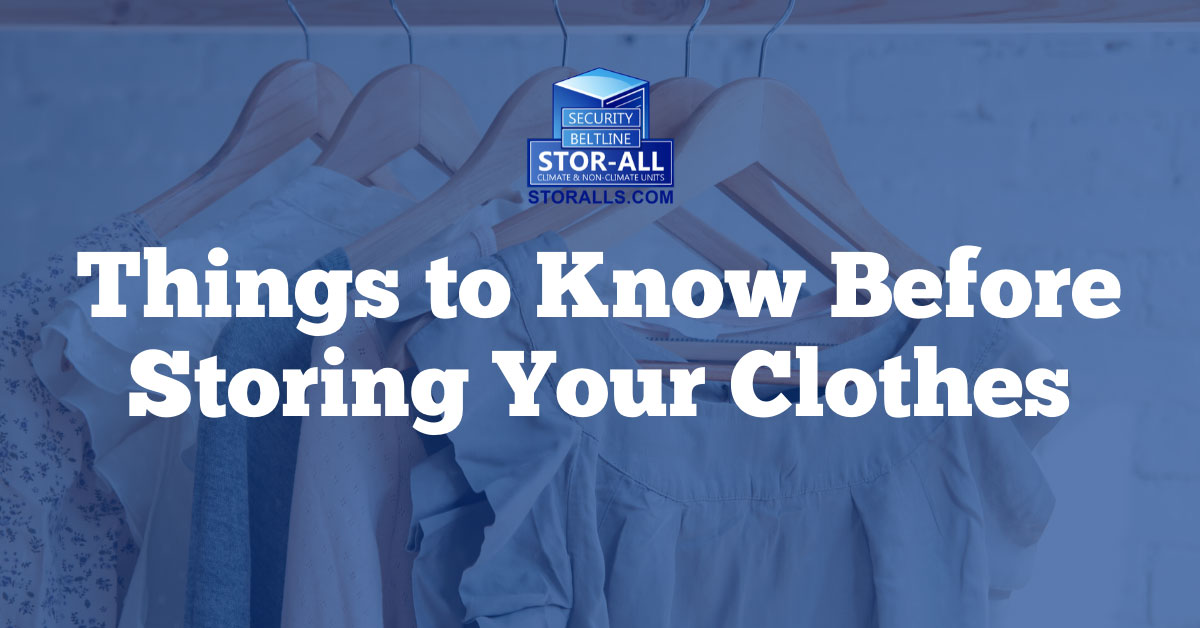 Things to Know Before Storing Your Clothes In a Storage Unit