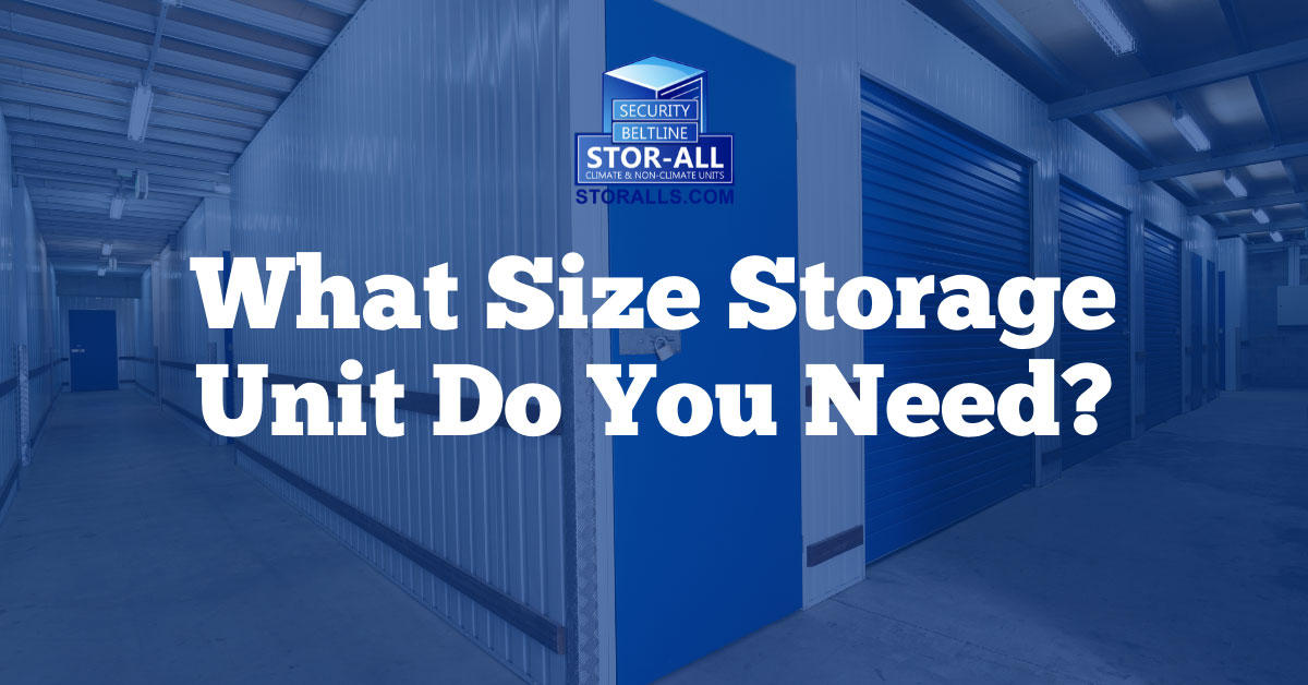  What Size Storage Unit Do You Need? 