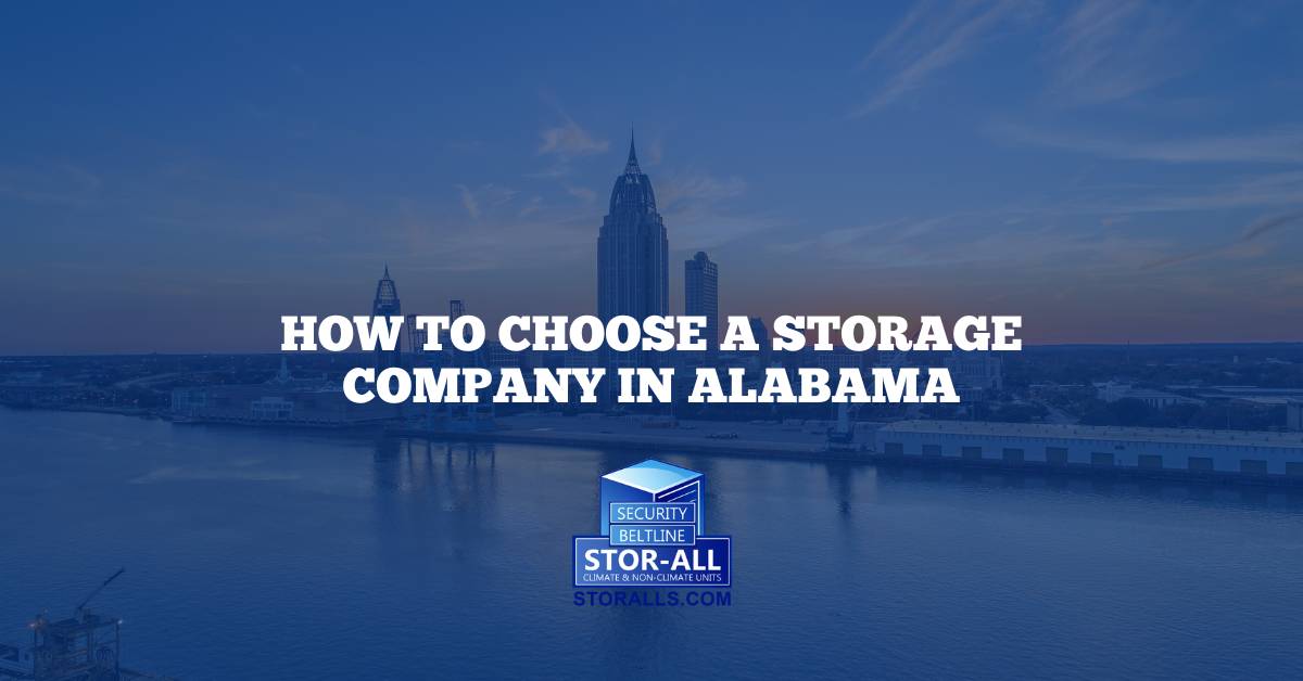 How to Choose a Storage Company in Alabama
