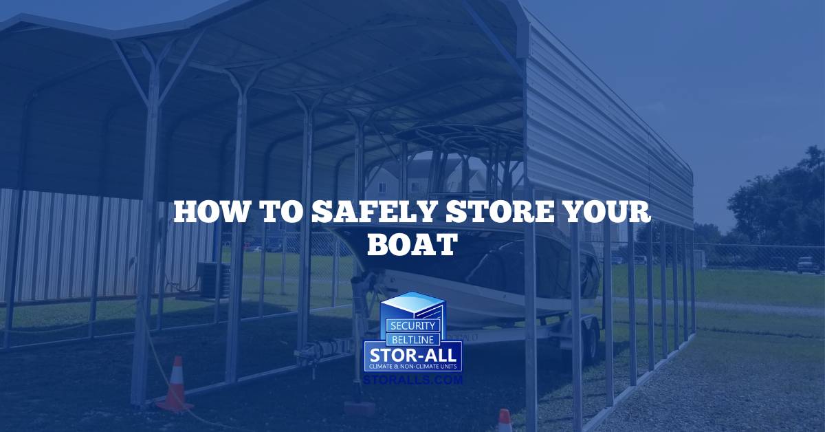 How to Safely Store Your Boat